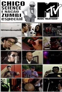 Chico Science e Nação Zumbi - Especial MTV - Poster / Capa / Cartaz - Oficial 1