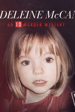 Crimes Misteriosos: Madeleine McCann (Madeleine McCann: An ID Murder Mystery)
