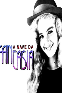 A Nave da Fantasia - Poster / Capa / Cartaz - Oficial 2