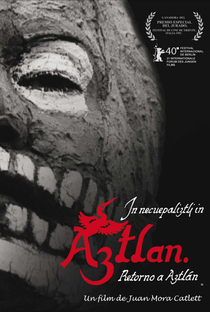 Retorno a Aztlán - Poster / Capa / Cartaz - Oficial 2