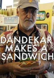 Dandekar Makes a Sandwich (Dandekar Makes a Sandwich)