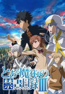 To aru Majutsu no Index (3ª Temporada) (Toaru Majutsu no Index III)