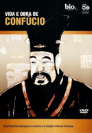 Vida e Obra de Confúcio (Confucius: Words of wisdom)