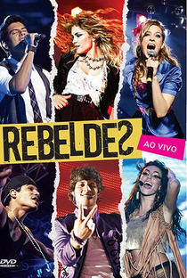 Rebeldes – Ao vivo - Poster / Capa / Cartaz - Oficial 1