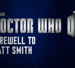 Doctor Who: Farewell to Matt Smith