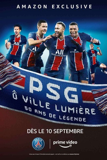 PSG Cidade Luz, 50 Anos de Lenda Temporada 2 - Poster / Capa / Cartaz - Oficial 1