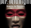Mr. Midnight: Beware the Monsters