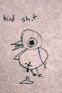Bird Shit - Poster / Capa / Cartaz - Oficial 1