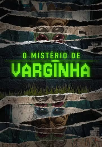 O Mistério de Varginha (O Mistério de Varginha)