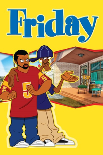 Poster de Franquia Friday: The Animated Series (2007)