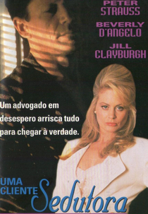 Uma Cliente Sedutora - Um Caso Infame (Trial: The Price Of Passion)