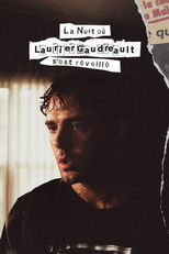 La nuit où Laurier Gaudreault s’est réveillé (La nuit où Laurier Gaudreault s’est réveillé)