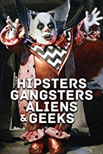 Aliens, Clowns & Geeks - Poster / Capa / Cartaz - Oficial 2