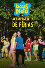 Luccas Neto em: Acampamento de Férias (Luccas Neto em: Acampamento de Férias)