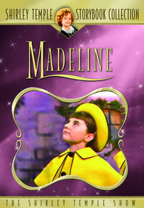 Shirley Temple's Storybook: Madeline (Shirley Temple's Storybook: Madeline)