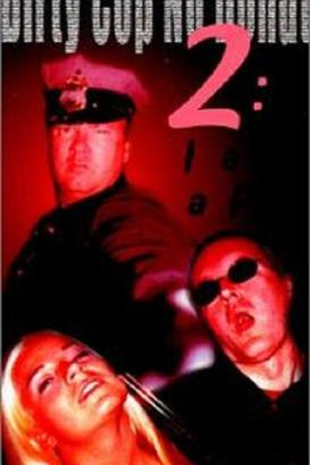 Poster de Filme Dirty Cop 2: I Am a Pig (2001)