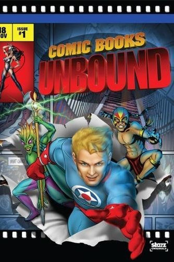 Poster de Filme Starz Inside: Comic Books Unbound (2008)