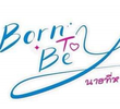 Born To Be Y