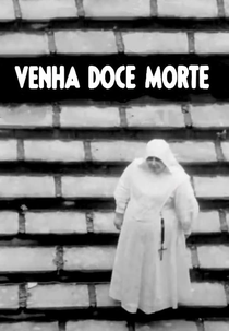 Venha, Doce Morte (Venha, Doce Morte)