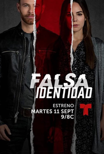 Falsa Identidad (1ª Temporada) - Poster / Capa / Cartaz - Oficial 1