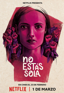 Você Não Está Sozinha: A Luta Contra La Manada (No estás sola: La lucha contra La Manada)