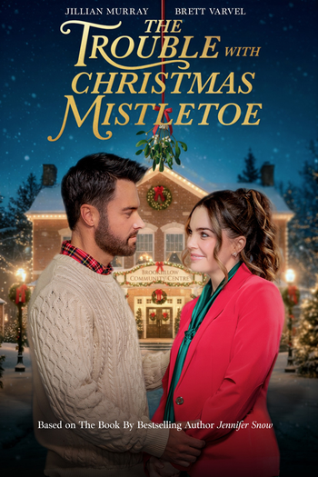 Poster de Filme The Trouble with Christmas Mistletoe (2026)