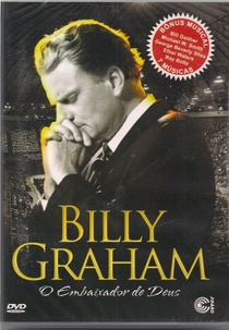 Billy Graham: O Embaixador de Deus (Billy Graham: God's Ambassador)