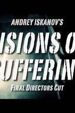 Visions of Suffering: Final Director's Cut  (Visions of Suffering: Final Director's Cut )