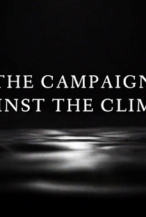 A campanha contra o clima - Poster / Capa / Cartaz - Oficial 2