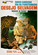 Desejo Selvagem - Massacre no Pantanal (Desejo Selvagem - Massacre no Pantanal)