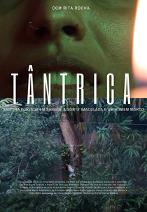 Tântrica Santina Forjada em Sangue a Sorte Imaculada e um Homem Morto (Tântrica Santina Forjada em Sangue a Sorte Imaculada e um Homem Morto)