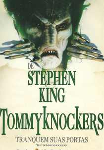 Tommyknockers: Tranquem Suas Portas (The Tommyknockers)