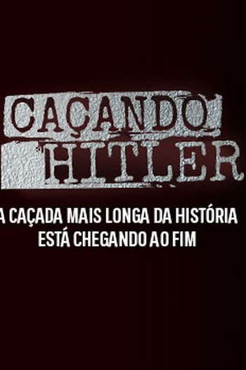  de TV Caçando Hitler (2015)