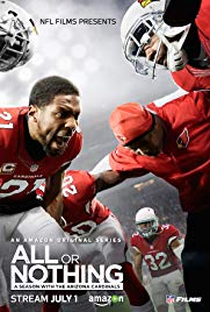 All or Nothing: A Season with the Arizona Cardinals - Poster / Capa / Cartaz - Oficial 2