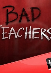 Professores e Sedutores (1ª Temporada) (Bad Teachers (Season 1))