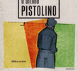 O Último Pistolino