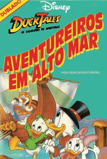 DuckTales: Os Caçadores de Aventuras - Aventureiros em Alto Mar - Poster / Capa / Cartaz - Oficial 1