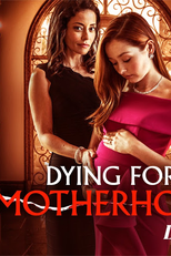 Mãe até a morte (Dying for Motherhood)