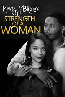 Strength of a Woman - Poster / Capa / Cartaz - Oficial 1