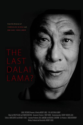 Poster de Filme The Last Dalai Lama? (2017)