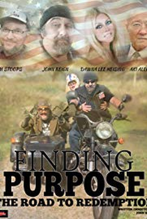 Finding Purpose: The Road to Redemption - Poster / Capa / Cartaz - Oficial 1