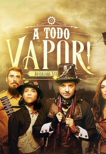 A Todo Vapor! (A Todo Vapor!)