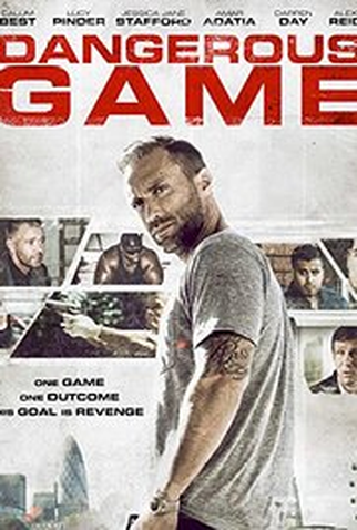 Poster 1 de Filme Dangerous Game (2017)