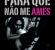 Para que Não me Ames
