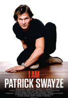 I Am Patrick Swayze (I Am Patrick Swayze)