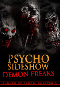 Bunker of Blood: Chapter 5: Psycho Sideshow: Demon Freaks (Bunker of Blood: Chapter 5: Psycho Sideshow: Demon Freaks)