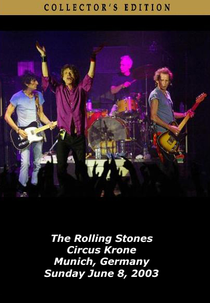 Rolling Stones - Circus Krone 2003 (Rolling Stones - Circus Krone 2003)