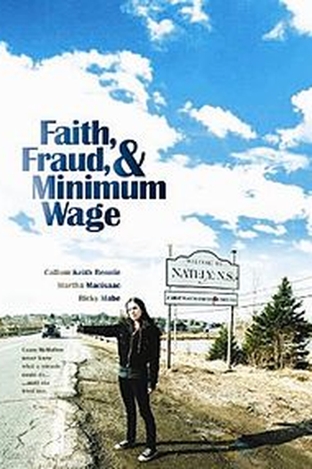 Poster de Filme Faith, Fraud & Minimum Wage (2011)