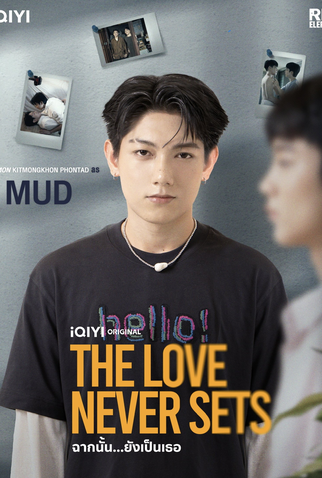 Poster 7 de Série The Love Never Sets (2025)