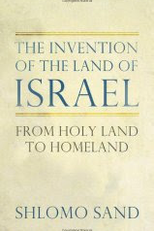 The Invention of the Land of Israel (A Invenção da Terra de Israel)